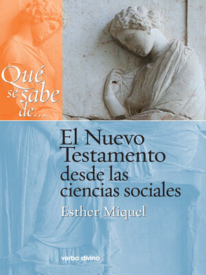 cover image of Qué se sabe de... El Nuevo Testamento desde las ciencias sociales